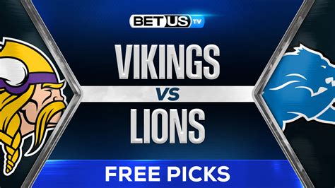 Lions vs. Vikings best bets, picks and props .